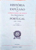 HISTÃ“RIA DA EXPULSÃƒO DA COMPANHIA DE JESUS DA PROVÃNCIA DE PORTUGAL.