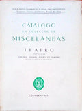 CATÃLOGO DA COLECÃ‡ÃƒO DE MISCELÃ‚NEAS. Teatro.