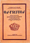OS FRUTOS.