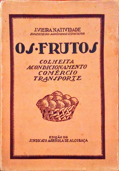 OS FRUTOS.