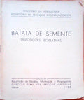 BATATA DE SEMENTE. DisposiÃ§Ãµes Legislativas.