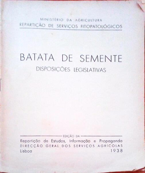 BATATA DE SEMENTE. DisposiÃ§Ãµes Legislativas.