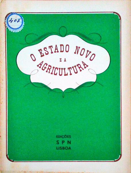 O ESTADO NOVO E A AGRICULTURA.