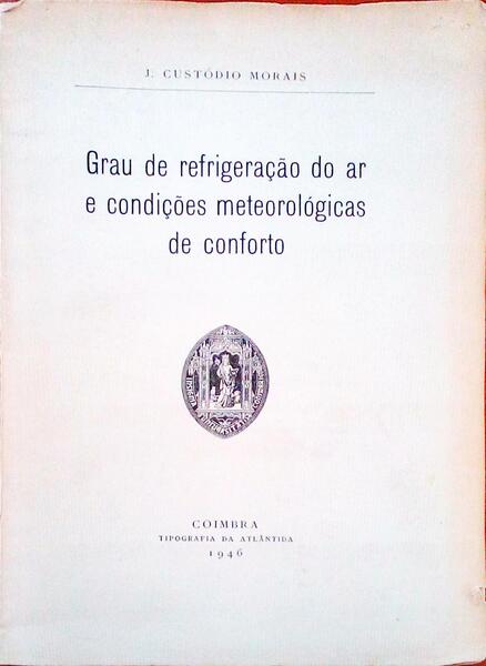 GRAU DE REFRIGERAÃ‡ÃƒO DO AR E CONDIÃ‡Ã•ES METEOROLÃ“GICAS DE CONFORTO.