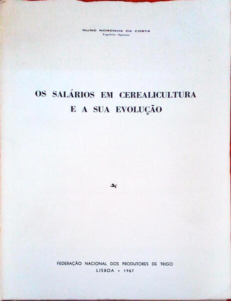 OS SALÃRIOS EM CEREALICULTURA E A SUA EVOLUÃ‡ÃƒO.