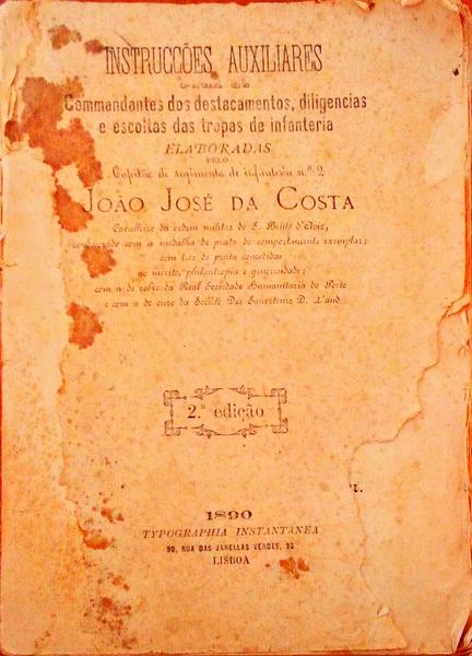INSTRUCÃ‡Ã•ES AUXILIARES PARA OS COMMANDANTES DOS DESTACAMENTOS, DILIGENCIAS E ESCOLTAS DAS TROPAS DE INFANTERIA.
