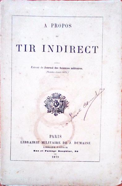 PROPOS (A) DU TIR INDIRECT.
