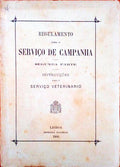 REGULAMENTO PARA O SERVIÃ‡O DE CAMPANHA. InstrucÃ§Ãµes para o ServiÃ§o Veterinario.