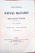 JOURNAL DES SCIENCES MILITAIRES. Revue Militaire FranÃ§aise.