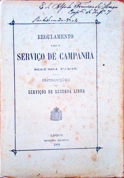 REGULAMENTO PARA O SERVIÃ‡O DE CAMPANHA. ServiÃ§os de Segunda Linha.