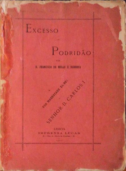 EXCESSO DE PODRIDÃƒO.