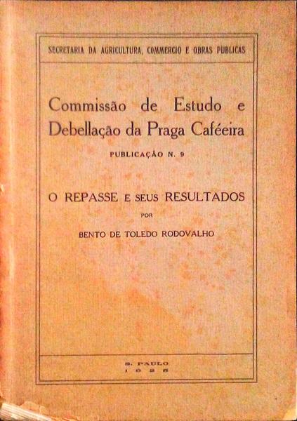 COMMISSÃƒO DE ESTUDO E DEBELLAÃ‡ÃƒO DA PRAGA CAFÃ‰EIRA.