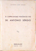 O CAPRICHISMO POLÃ‰MICO DO SR. ANTÃ“NIO SÃ‰RGIO.