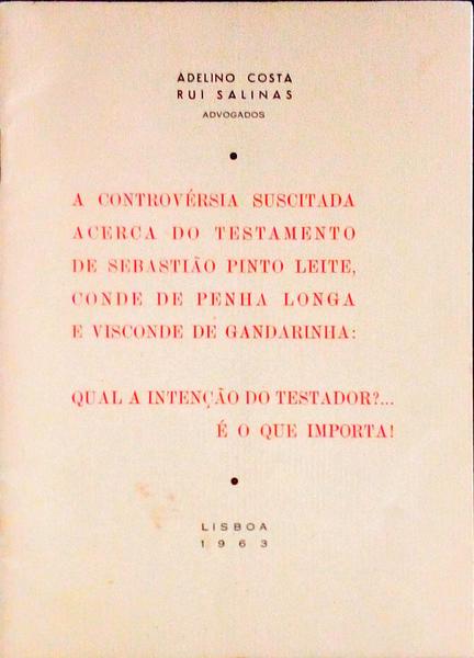 A CONTROVÃ‰RSIA SUSCITADA ACERCA DO TESTAMENTO DE SEBASTIÃƒO PINTO LEITE, CONDE DE PENHA LONGA