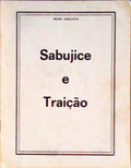 SABUJICE E TRAIÃ‡ÃƒO. [1.Âª EDIÃ‡ÃƒO]