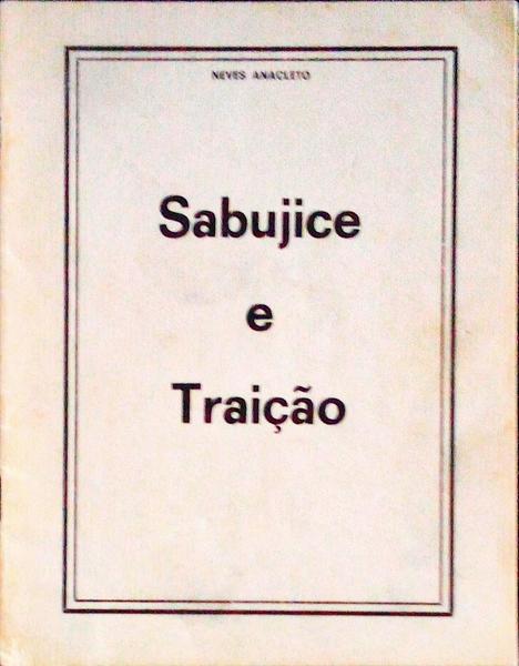 SABUJICE E TRAIÃ‡ÃƒO. [1.Âª EDIÃ‡ÃƒO]