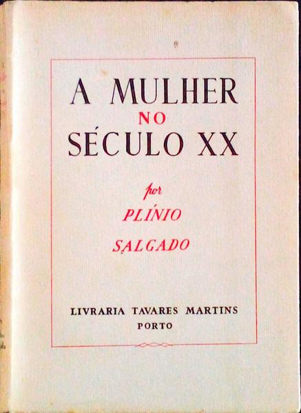 A MULHER NO SÃ‰CULO XX.