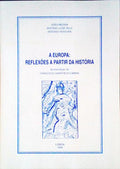 A EUROPA: REFLEXÃ•ES A PARTIR DA HISTÃ“RIA.