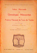 ÃNDICE ABREVIADO DAS GENEALOGIAS MANUSCRITAS DO ARQUIVO NACIONAL DA TORRE DO TOMBO.