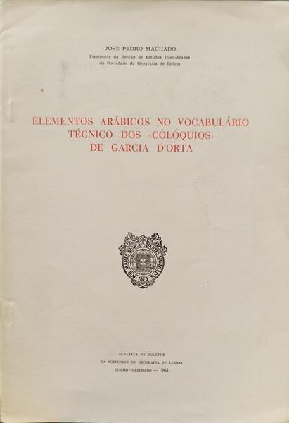 ELEMENTOS ARÃBICOS NO VOCABULÃRIO TÃ‰CNICO DOS COLÃ“QUIOS DE GARCIA D'ORTA.