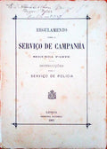 REGULAMENTO PARA O SERVIÃ‡O DE CAMPANHA. InstruÃ§Ãµes para o ServiÃ§o de Policia.
