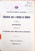 REGULAMENTO PARA A INSTRUÃ‡ÃƒO DA INFANTARIA. Combate das Diferentes Unidades.