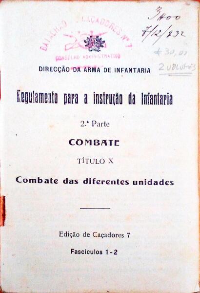REGULAMENTO PARA A INSTRUÃ‡ÃƒO DA INFANTARIA. Combate das Diferentes Unidades.