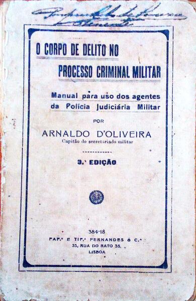 O CORPO DE DELITO NO PROCESSO CRIMINAL MILITAR.