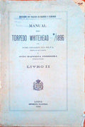 MANUAL DO TORPEDO WHITEHEAD - 1896.