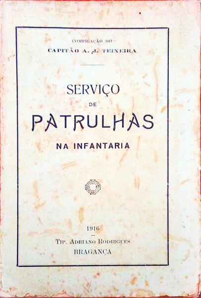 SERVIÃ‡O DE PATRULHAS NA INFANTARIA.