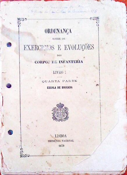 ORDENANÃ‡A SOBRE OS EXERCICIOS E EVOLUÃ‡Ã•ES DOS CORPOS DE INFANTERIA.