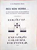 RES NON VERBA... A RestauraÃ§Ã£o Missionaria nas ColÃ³nias Portuguesas.