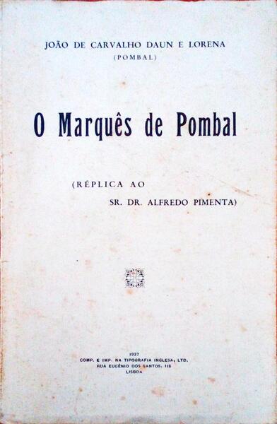 O MARQUÃŠS DE POMBAL.