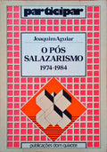 O PÃ“S SALAZARISMO 1974-1984.