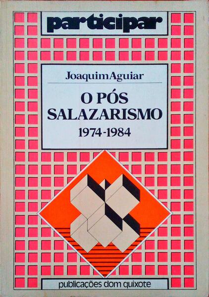 O PÃ“S SALAZARISMO 1974-1984.
