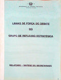 LINHAS DE FORÃ‡A DO COMBATE DO GRUPO DE REFLEXAO ESTRATÃ‰GICA.