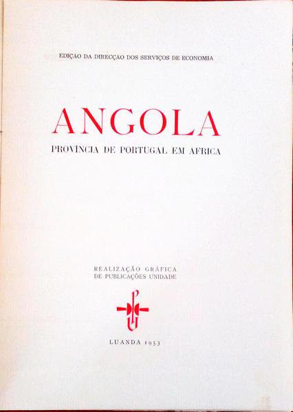 ANGOLA. PROVÃNCIA DE PORTUGAL EM ÃFRICA.