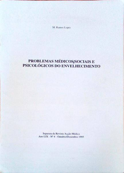 PROBLEMAS MÃ‰DICOS/SOCIAIS E PSICOLÃ“GICOS DO ENVELHECIMENTO.