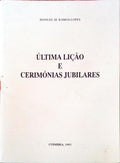 ÃšLTIMA LIÃ‡ÃƒO E CERIMÃ“NIAS JUBILARES.