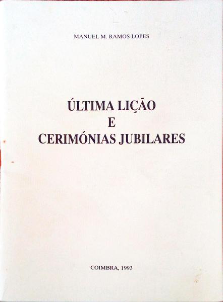 ÃšLTIMA LIÃ‡ÃƒO E CERIMÃ“NIAS JUBILARES.