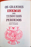 OS GRANDES ENIGMAS DOS TESOUROS PERDIDOS.