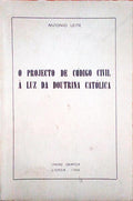 O PROJECTO DE CÃ“DIGO CIVIL Ã€ LUZ DA DOUTRINA CATÃ“LICA.