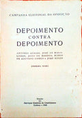 DEPOIMENTO CONTRA DEPOIMENTO.
