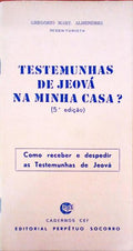 TESTEMUNHAS DE JEOVÃ NA MINHA CASA?