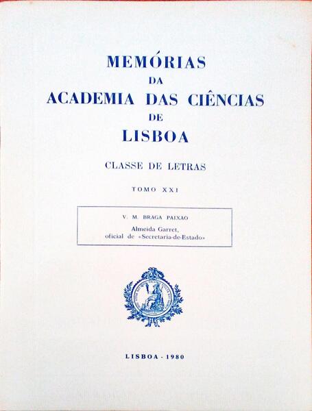 ALMEIDA GARRET, OFICIAL DE SECRETARIA-DE-ESTADO.