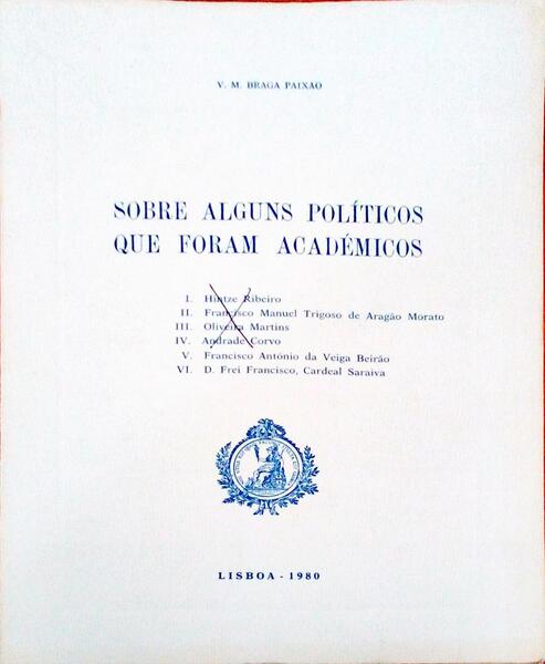 SOBRE ALGUNS POLÃTICOS QUE FORAM ACADÃ‰MICOS