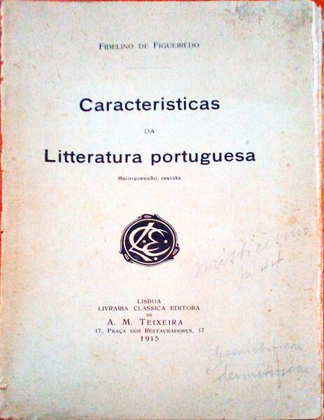 CARACTERISTICAS DA LITTERATURA PORTUGUESA.