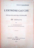 L'EXTRÃŠME-GAUCHE. Socialiste-RÃ©volutionnaire en 1870-71.