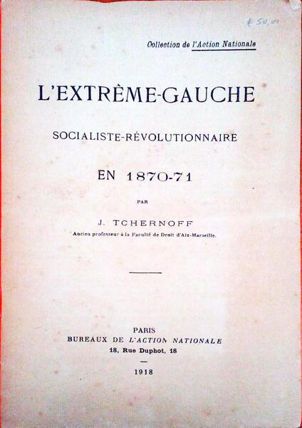 L'EXTRÃŠME-GAUCHE. Socialiste-RÃ©volutionnaire en 1870-71.