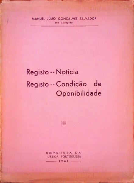 REGISTO NOTÃCIA. REGISTO CONDIÃ‡ÃƒO DE OPONIBILIDADE.